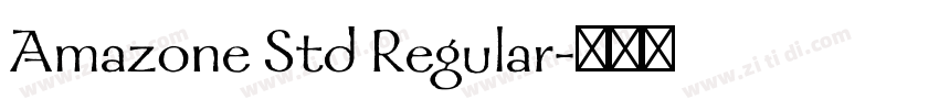 Amazone Std Regular字体转换 Amazone Std Regular字体转换